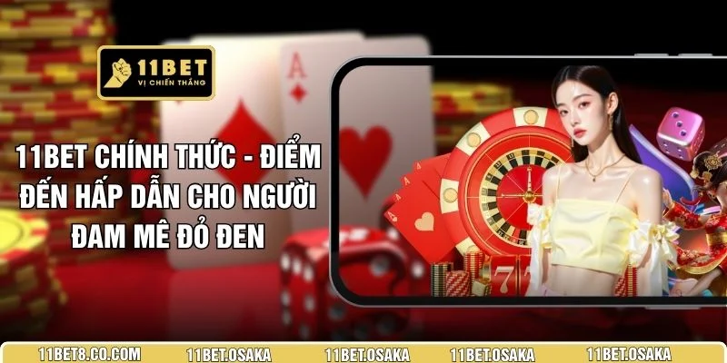 11BET Chính Thức