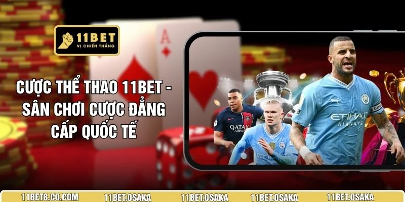 Cược Thể Thao 11BET