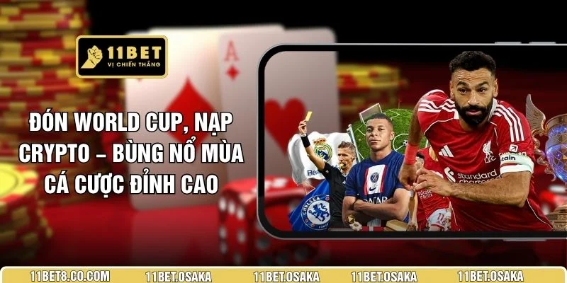 Đón World Cup, Nạp Crypto