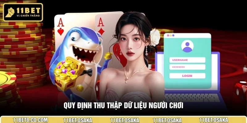 Quy định thu thập dữ liệu người chơi