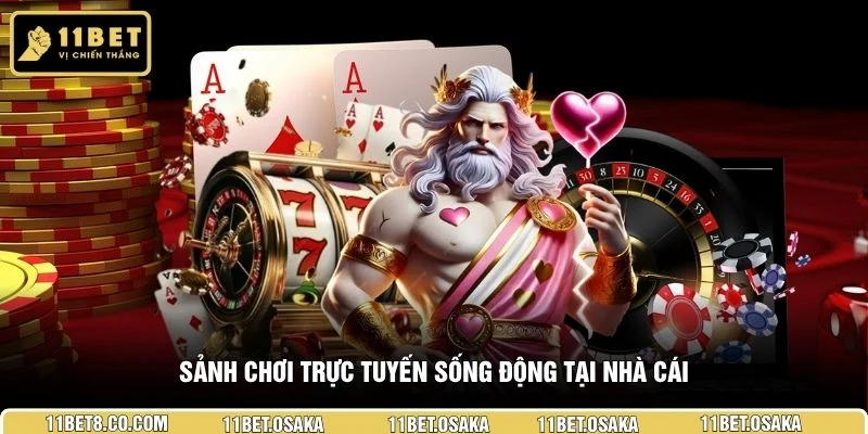 Sảnh chơi trực tuyến sống động tại nhà cái
